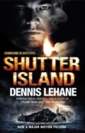 Kniha: Shutter Island (Dennis Lehane). Bantam Press, 2010 Kniha: Shutter Island (Dennis Lehane). Bantam Press, 2010