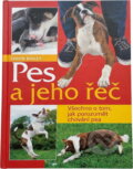 Kniha: Pes a jeho řeč (Gwen Bailey). , 2002 Kniha: Pes a jeho řeč (Gwen Bailey). , 2002