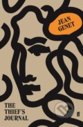 Kniha: Thief''s Journal (M. Jean Genet). Faber and Faber, 2019 Kniha: Thief''s Journal (M. Jean Genet). Faber and Faber, 2019