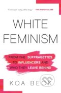 Kniha: White Feminism, 2021 Kniha: White Feminism, 2021