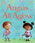 Kniha: Angus All Aglow (Heather Smith). , 2018 Kniha: Angus All Aglow (Heather Smith). , 2018