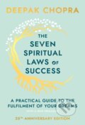 Kniha: The Seven Spiritual Laws of Success (Deepak Chopra). Bantam Press, 1996 Kniha: The Seven Spiritual Laws of Success (Deepak Chopra). Bantam Press, 1996