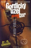 Kniha: Gordický uzel (Joe McNally a Richard Pitman). Olympia, 2002 Kniha: Gordický uzel (Joe McNally a Richard Pitman). Olympia, 2002