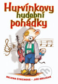 Kniha: Hurvínkovy hudební pohádky (Helena Štáchová). , 2003 Kniha: Hurvínkovy hudební pohádky (Helena Štáchová). , 2003