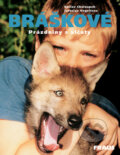 Kniha: Bráškové - Prázdniny s vlčaty (Jaroslav Vogeltanz a Václav Chaloupek). Fraus, 2002 Kniha: Bráškové - Prázdniny s vlčaty (Jaroslav Vogeltanz a Václav Chaloupek). Fraus, 2002