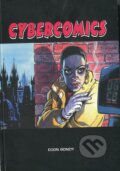 Kniha: Cybercomics (Egon Bondy). Zvláštní vydání, 1997 Kniha: Cybercomics (Egon Bondy). Zvláštní vydání, 1997