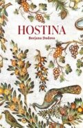 Kniha: Hostina (Borjana Dodova). Dokořán, 2026 Kniha: Hostina (Borjana Dodova). Dokořán, 2026