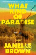 Kniha: What Kind of Paradise (Janelle Brown). Random House, 2025 Kniha: What Kind of Paradise (Janelle Brown). Random House, 2025