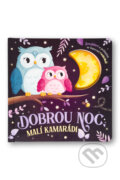Kniha: Dobrou noc, malí kamarádi, 2026 Kniha: Dobrou noc, malí kamarádi, 2026