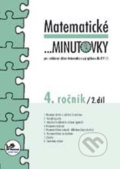 Kniha: Matematické minutovky pro 4. ročník - 2. díl (Hana Mikulenková). Prodos, 2008 Kniha: Matematické minutovky pro 4. ročník - 2. díl (Hana Mikulenková). Prodos, 2008