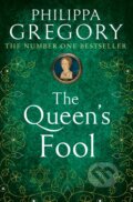 Kniha: The Queen's Fool (Philippa Gregory). HarperCollins, 2011 Kniha: The Queen's Fool (Philippa Gregory). HarperCollins, 2011