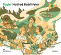 Audiokniha: Hoši od Bobří řeky (Jaroslav Foglar). Albatros CZ, 2018 Audiokniha: Hoši od Bobří řeky (Jaroslav Foglar). Albatros CZ, 2018