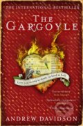 Kniha: The Gargoyle (Andrew Davidson). Canongate Books, 2009 Kniha: The Gargoyle (Andrew Davidson). Canongate Books, 2009