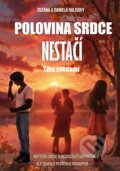 Kniha: Polovina srdce nestačí - Tíha svědomí (Daniela Halisová a Zuzana Halisová), 2026 Kniha: Polovina srdce nestačí - Tíha svědomí (Daniela Halisová a Zuzana Halisová), 2026