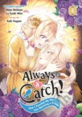 Kniha: Always a Catch! 04 (Mayo Momoyo). Square Enix, 2025 Kniha: Always a Catch! 04 (Mayo Momoyo). Square Enix, 2025