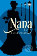 Kniha: Nana (Emile Zola). Arcturus, 2026 Kniha: Nana (Emile Zola). Arcturus, 2026