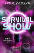 Kniha: Survival Show (Juno Dawson). Simon & Schuster Books for Young Readers, 2026 Kniha: Survival Show (Juno Dawson). Simon & Schuster Books for Young Readers, 2026