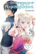 Kniha: The Irregular at Magic High School, Vol. 26 (light novel) (Kana Ishida a Tsutomu Sato). Yen Press, 2026 Kniha: The Irregular at Magic High School, Vol. 26 (light novel) (Kana Ishida a Tsutomu Sato). Yen Press, 2026