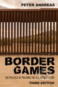 Kniha: Border Games (Peter Andreas). Cornell University, 2022 Kniha: Border Games (Peter Andreas). Cornell University, 2022