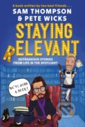Kniha: Staying Relevant (Pete Wicks a Sam Thompson). Sphere, 2026 Kniha: Staying Relevant (Pete Wicks a Sam Thompson). Sphere, 2026