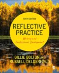 Kniha: Reflective Practice (Gillie E J Bolton a Russell Delderfield). Sage Publications, 2026 Kniha: Reflective Practice (Gillie E J Bolton a Russell Delderfield). Sage Publications, 2026