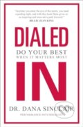Kniha: Dialed In (Dr. Dana Sinclair). Simon & Schuster, 2026 Kniha: Dialed In (Dr. Dana Sinclair). Simon & Schuster, 2026