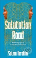Kniha: Salutation Road (Salma Ibrahim). Pan Books, 2026 Kniha: Salutation Road (Salma Ibrahim). Pan Books, 2026