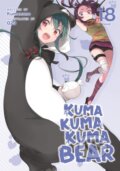 Kniha: Kuma Kuma Kuma Bear (Light Novel) Vol. 18 (Kumanano). Airship, 2024 Kniha: Kuma Kuma Kuma Bear (Light Novel) Vol. 18 (Kumanano). Airship, 2024