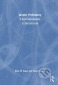 Kniha: World Prehistory (Brian M. Fagan a Nadia Durrani). Routledge, 2023 Kniha: World Prehistory (Brian M. Fagan a Nadia Durrani). Routledge, 2023