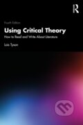 Kniha: Using Critical Theory (Lois Tyson). Routledge, 2026 Kniha: Using Critical Theory (Lois Tyson). Routledge, 2026