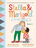 Kniha: Stella & Marigold: Mermaids and Mix-Ups (Annie Barrows). Chronicle Books, 2026 Kniha: Stella & Marigold: Mermaids and Mix-Ups (Annie Barrows). Chronicle Books, 2026