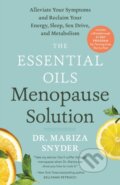 Kniha: The Essential Oils Menopause Solution (Mariza Snyder). Rodale Press, 2025 Kniha: The Essential Oils Menopause Solution (Mariza Snyder). Rodale Press, 2025