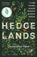 Kniha: Hedgelands (Christopher Hart). Chelsea Green, 2025 Kniha: Hedgelands (Christopher Hart). Chelsea Green, 2025