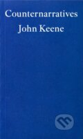 Kniha: Counternarratives (John Keene). Fitzcarraldo Editions, 2026 Kniha: Counternarratives (John Keene). Fitzcarraldo Editions, 2026