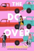 Kniha: The Do-Over (Lynn Painter). Simon & Schuster Books for Young Readers, 2022 Kniha: The Do-Over (Lynn Painter). Simon & Schuster Books for Young Readers, 2022