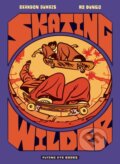 Kniha: Skating Wilder (Brandon Dumais). Flying Eye Books, 2026 Kniha: Skating Wilder (Brandon Dumais). Flying Eye Books, 2026
