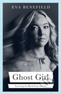 Kniha: Ghost Girl (Eva Benefield). Gallery, 2026 Kniha: Ghost Girl (Eva Benefield). Gallery, 2026