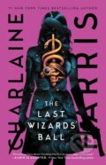 Kniha: Last Wizards' Ball (Charlaine Harris). S&S/Saga Press, 2026 Kniha: Last Wizards' Ball (Charlaine Harris). S&S/Saga Press, 2026