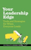 Kniha: Your Leadership Edge (Amanda Cebula a Ed O’Malley). Bard Press, 2022 Kniha: Your Leadership Edge (Amanda Cebula a Ed O’Malley). Bard Press, 2022
