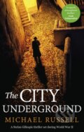 Kniha: The City Underground (Michael Russell). Constable, 2023 Kniha: The City Underground (Michael Russell). Constable, 2023