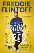 Kniha: The Book of Fred (Andrew Flintoff). Blink Publishing, 2022 Kniha: The Book of Fred (Andrew Flintoff). Blink Publishing, 2022