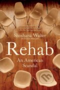 Kniha: Rehab (Shoshana Walter). Simon & Schuster, 2026 Kniha: Rehab (Shoshana Walter). Simon & Schuster, 2026