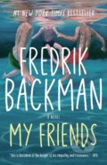 Kniha: My Friends (Fredrik Backman). Atria Books, 2026 Kniha: My Friends (Fredrik Backman). Atria Books, 2026