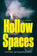 Kniha: Hollow Spaces (Victor Suthammanont). Counterpoint, 2025 Kniha: Hollow Spaces (Victor Suthammanont). Counterpoint, 2025