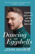 Kniha: Dancing on Eggshells, 2024 Kniha: Dancing on Eggshells, 2024