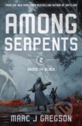 Kniha: Among Serpents (Marc J Gregson). Peachtree, 2025 Kniha: Among Serpents (Marc J Gregson). Peachtree, 2025