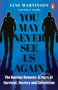 Kniha: You May Never See Us Again (Jane Martinson). Penguin Books, 2024 Kniha: You May Never See Us Again (Jane Martinson). Penguin Books, 2024