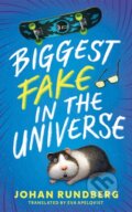 Kniha: Biggest Fake in the Universe (Johan Rundberg). , 2025 Kniha: Biggest Fake in the Universe (Johan Rundberg). , 2025