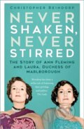 Kniha: Never Shaken, Never Stirred (Christopher Reindorp). The History Press, 2026 Kniha: Never Shaken, Never Stirred (Christopher Reindorp). The History Press, 2026