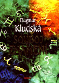 Kniha: Souboj znamení (Dagmar Kludská). Eminent, 2008 Kniha: Souboj znamení (Dagmar Kludská). Eminent, 2008